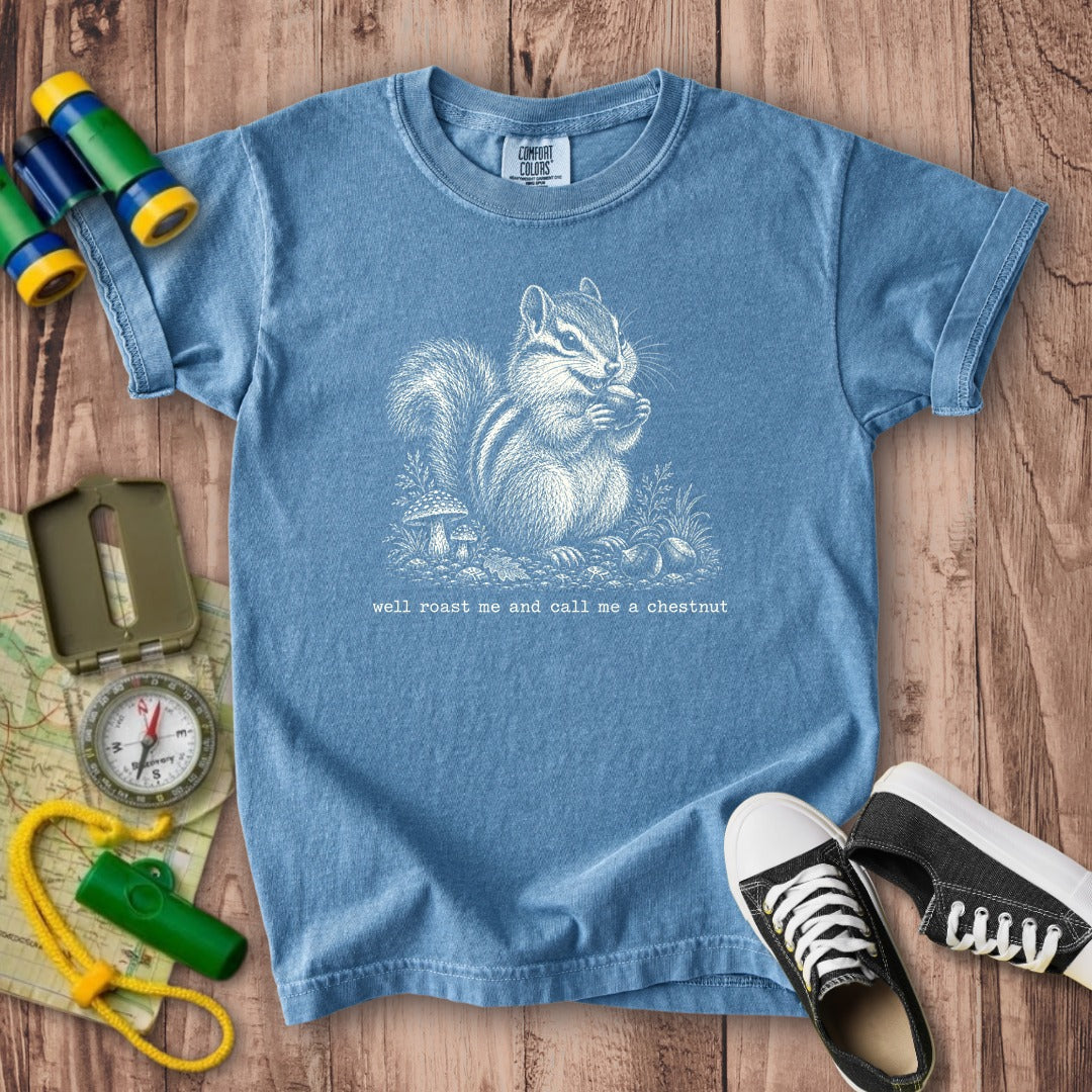 Roast Me and Call Me a Chestnut Chipmunk Kids Cotton T-Shirt