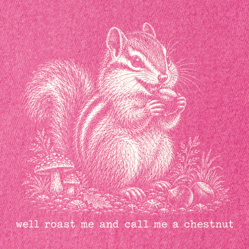 Roast Me and Call Me a Chestnut Chipmunk Kids Cotton T-Shirt