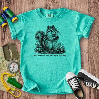 Roast Me and Call Me a Chestnut Chipmunk Kids Cotton T-Shirt