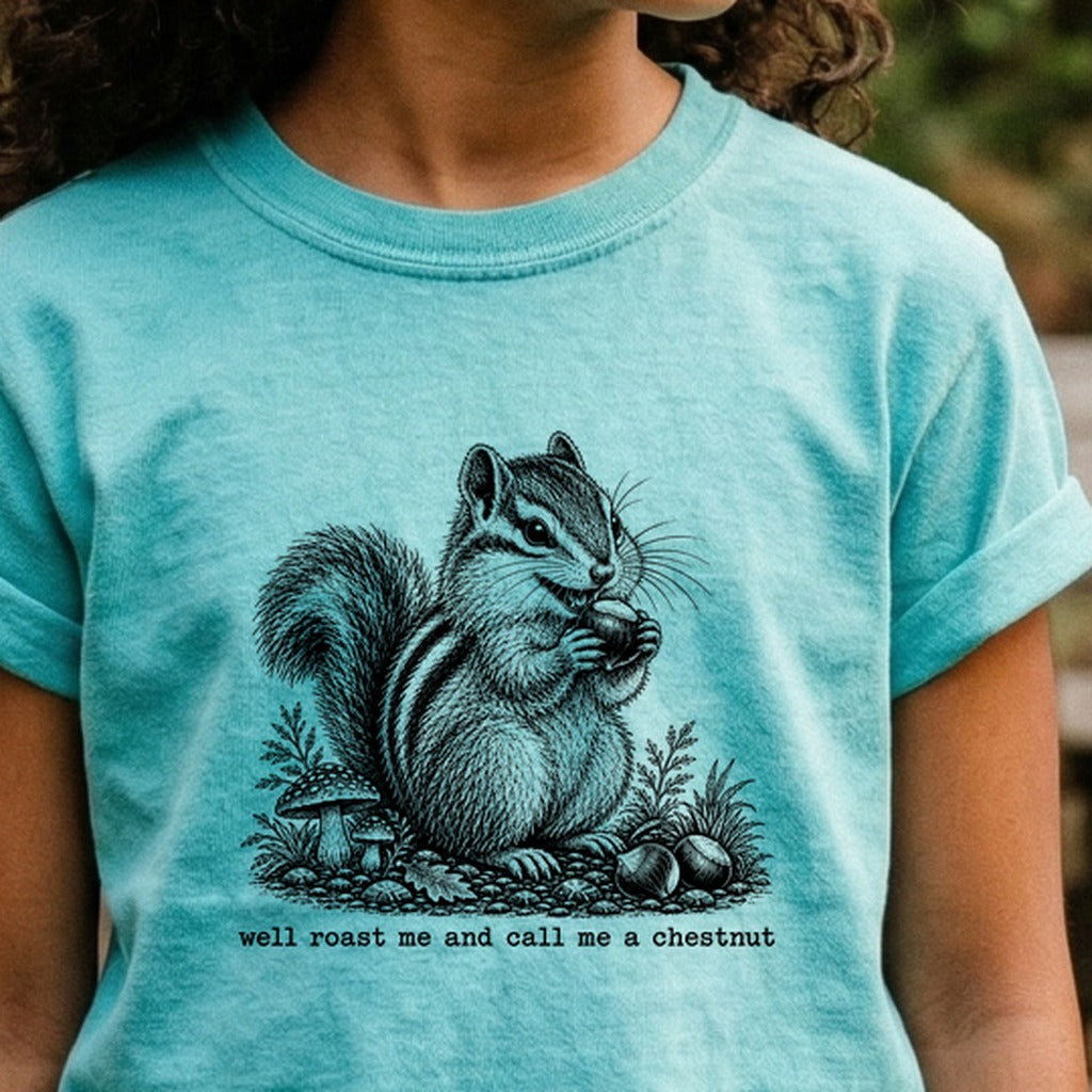 Roast Me and Call Me a Chestnut Chipmunk Kids Cotton T-Shirt