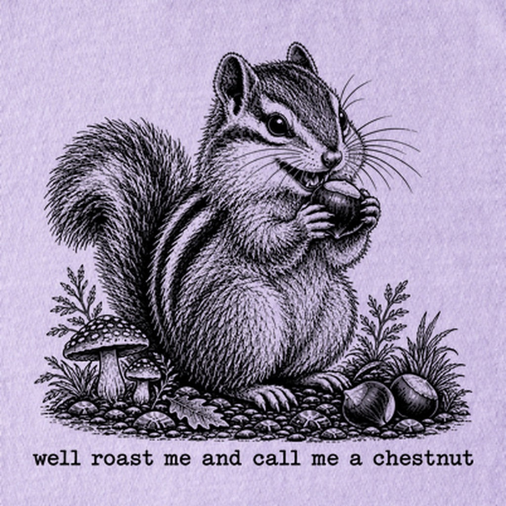 Roast Me and Call Me a Chestnut Chipmunk Kids Cotton T-Shirt