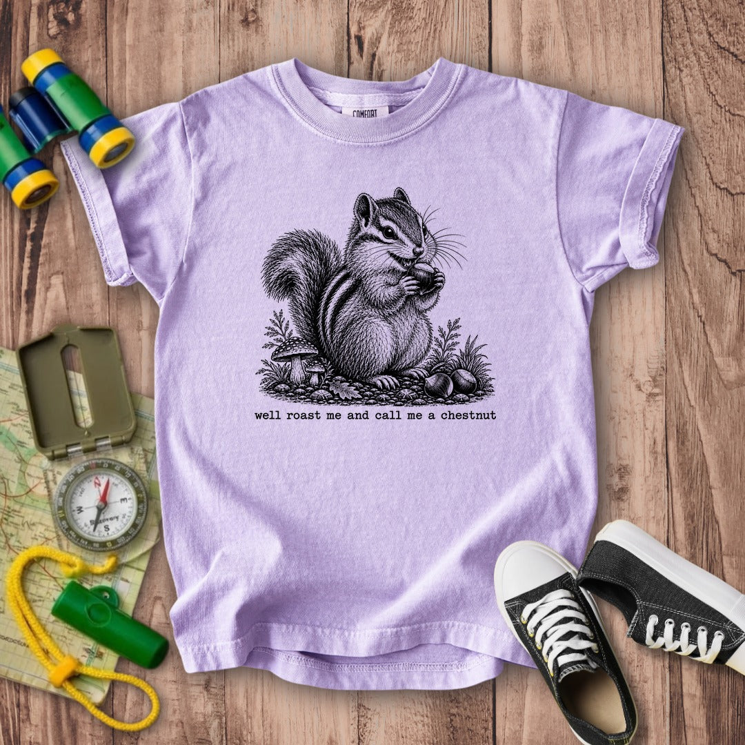 Roast Me and Call Me a Chestnut Chipmunk Kids Cotton T-Shirt