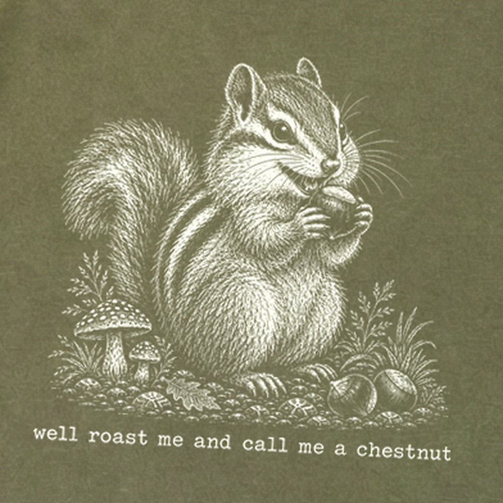 Roast Me and Call Me a Chestnut Chipmunk Premium Long Sleeve