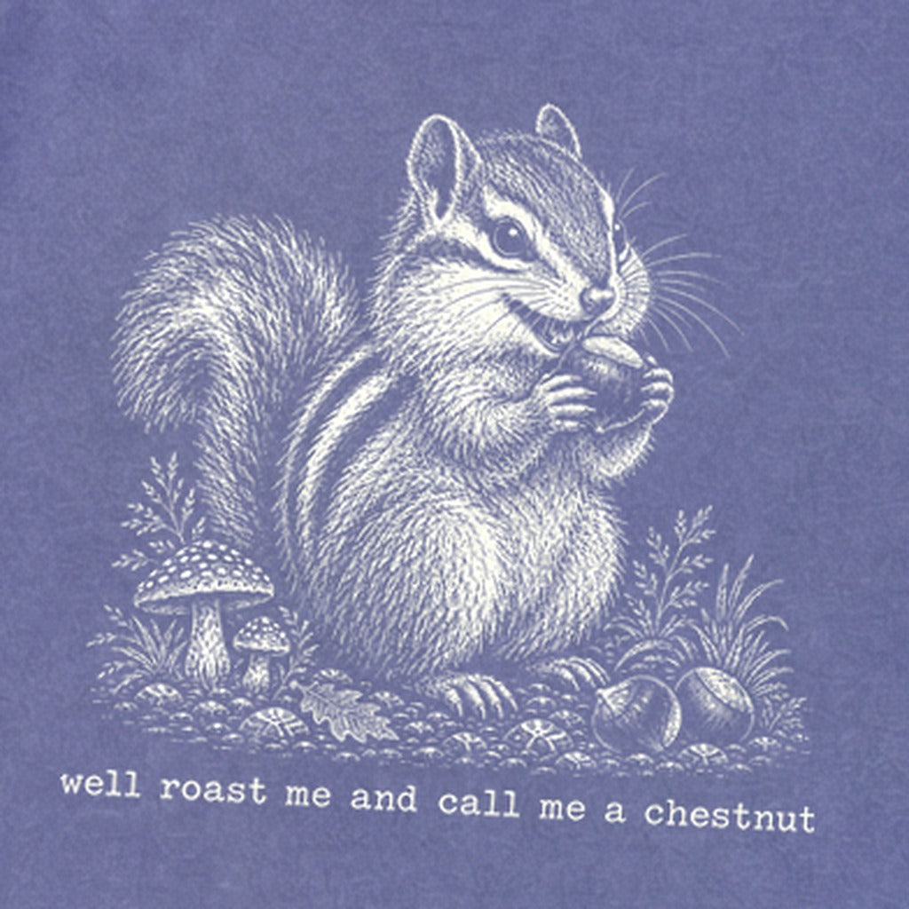 Roast Me and Call Me a Chestnut Chipmunk Premium Long Sleeve