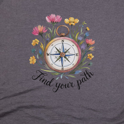 Find Your Path T-Shirt Adventure and Outdoors Themed T-Shirt