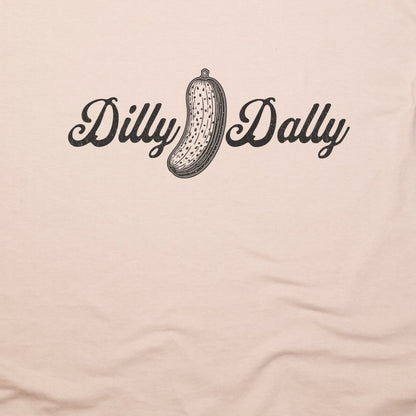 Dilly Dally Pickle T-Shirt Adventure and Outdoors Themed T-Shirt