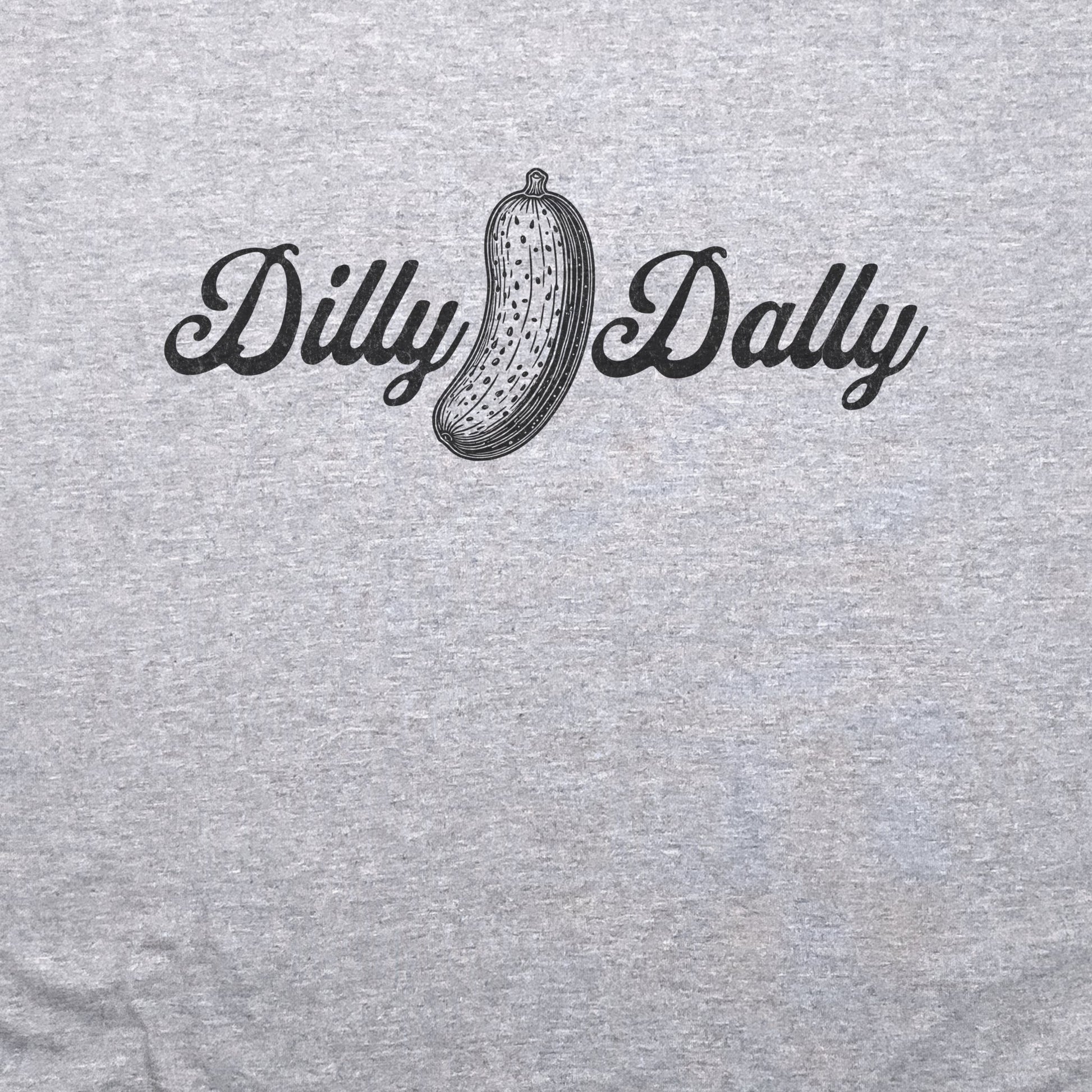 Dilly Dally Pickle T-Shirt Adventure and Outdoors Themed T-Shirt