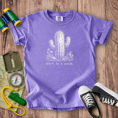 Don't Be A Prick Kids Cotton T-Shirt