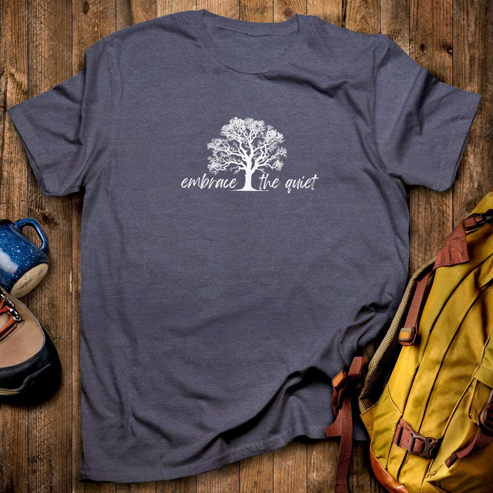 Embrace the Quiet T-Shirt Heather Navy Adventure and Outdoors Themed T-Shirt