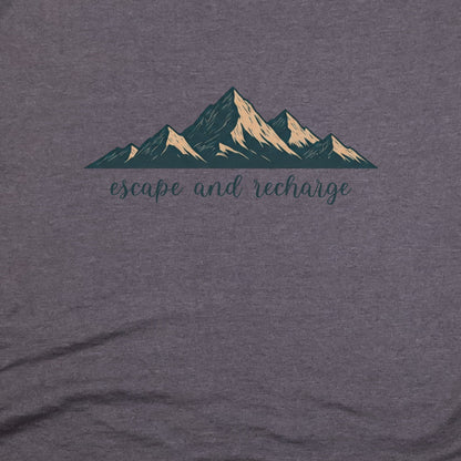 Escape and Recharge T-Shirt Adventure and Outdoors Themed T-Shirt
