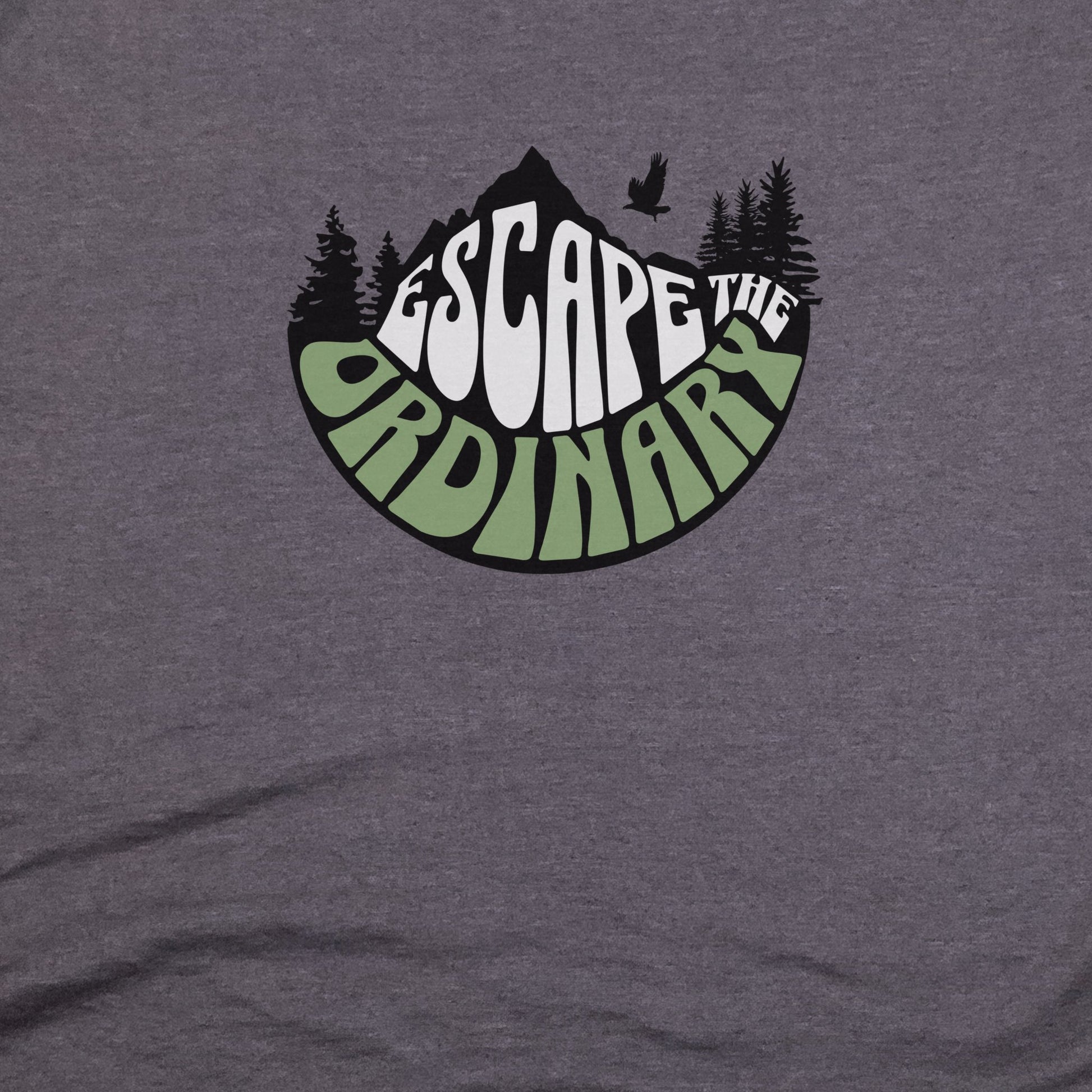 Escape the Ordinary T-Shirt Adventure and Outdoors Themed T-Shirt