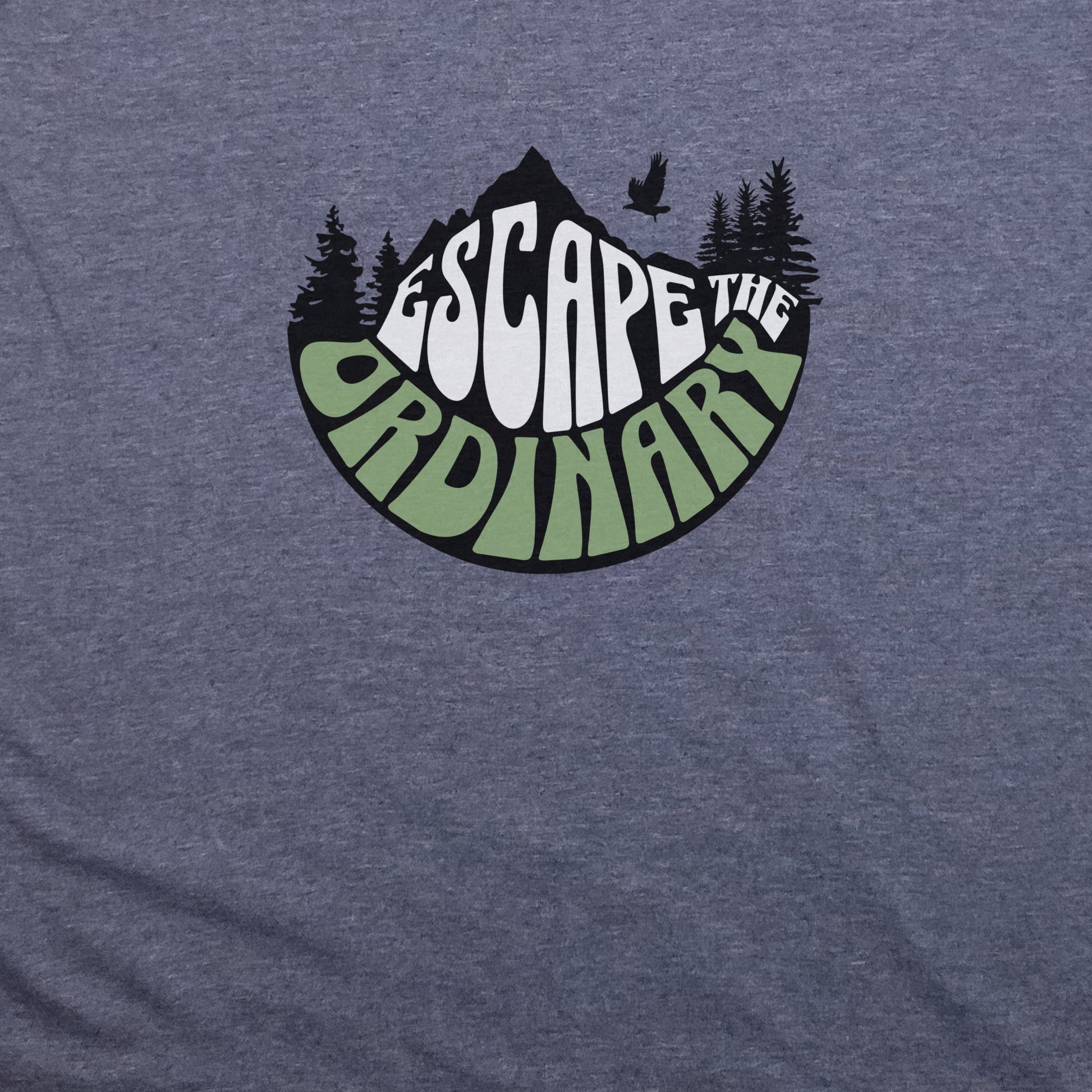 Escape the Ordinary T-Shirt Adventure and Outdoors Themed T-Shirt
