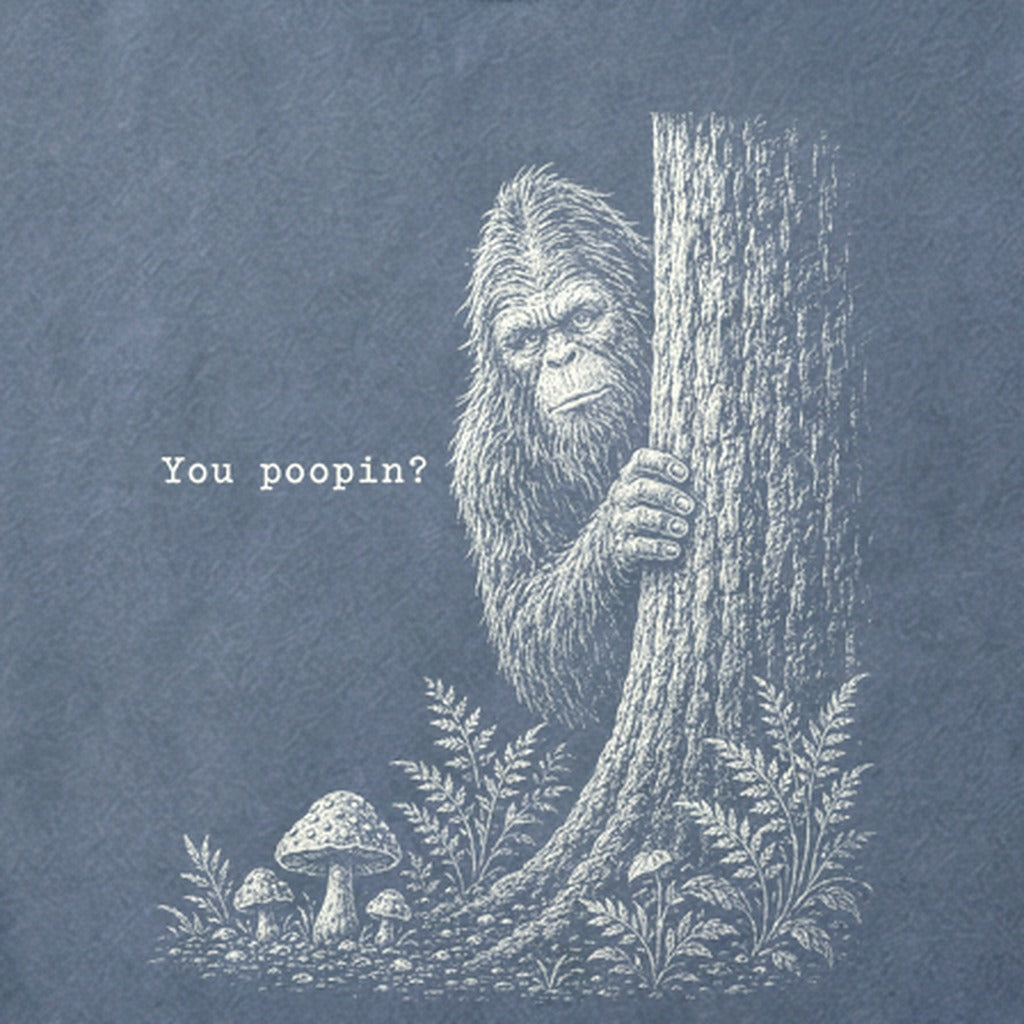Sasquatch You Poopin? Cotton T-Shirt
