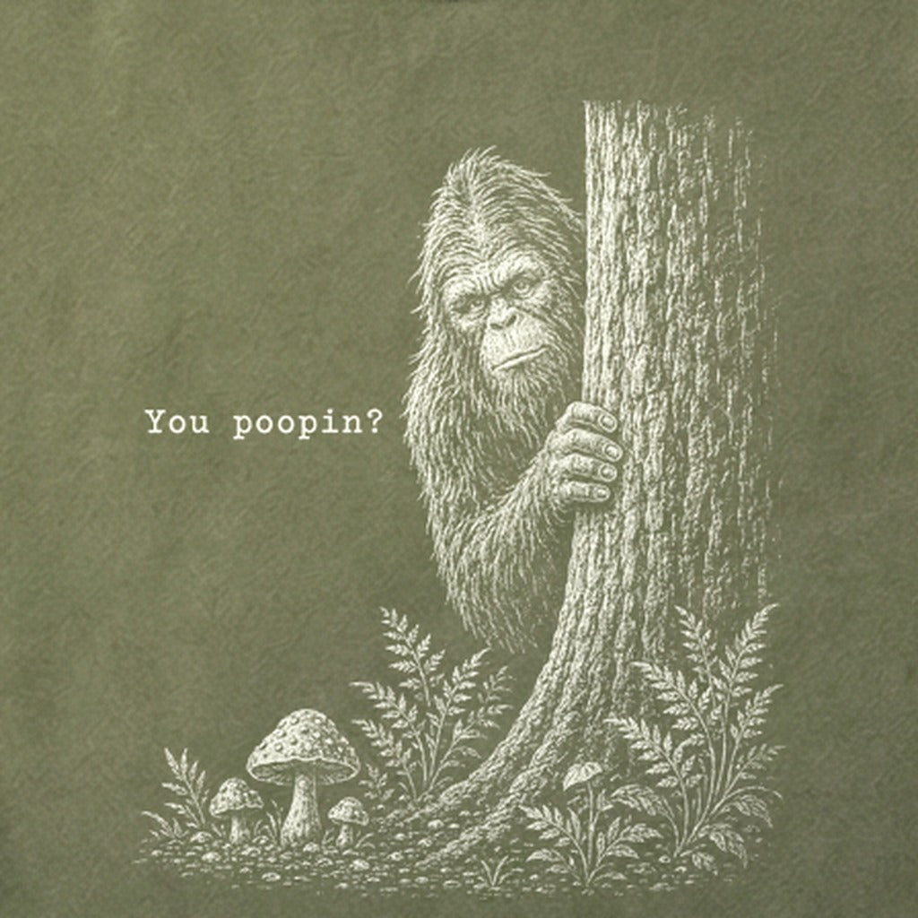 Sasquatch You Poopin? Cotton T-Shirt