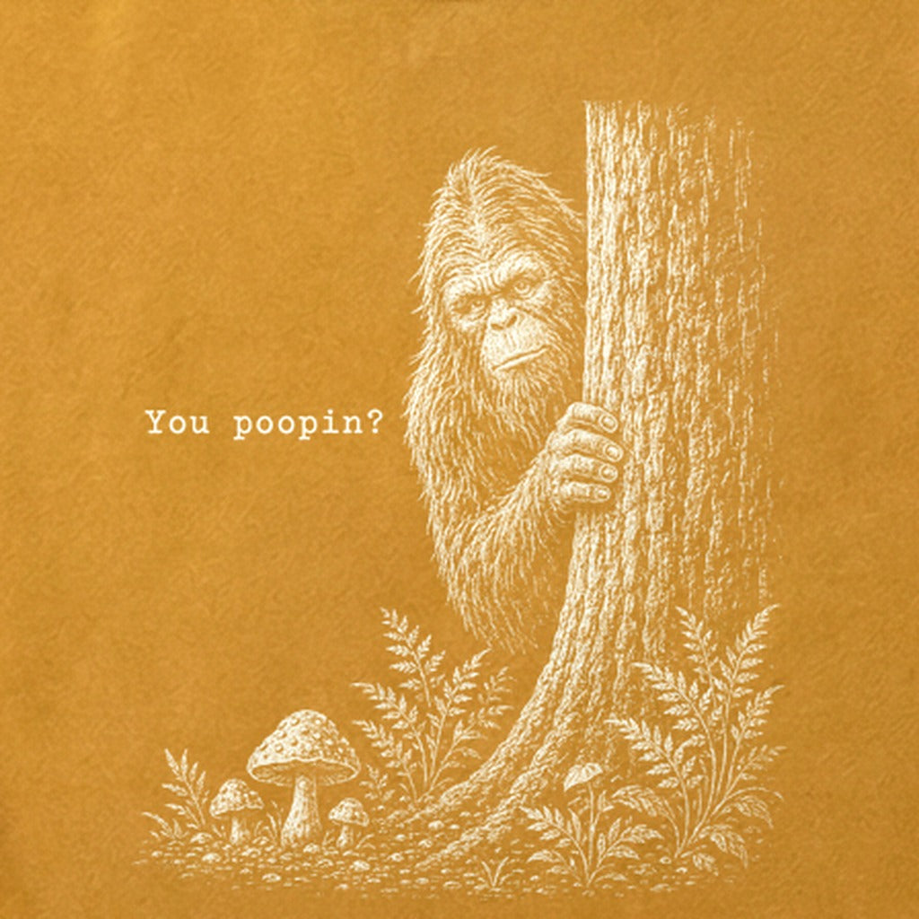 Sasquatch You Poopin? Cotton T-Shirt
