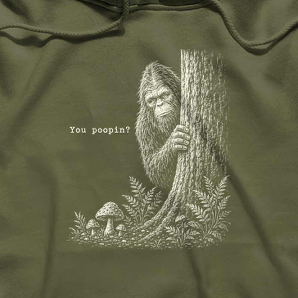 Sasquatch You Poopin? Hoodie