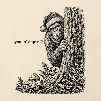 Sasquatch Santa You Sleepin Cotton T-Shirt