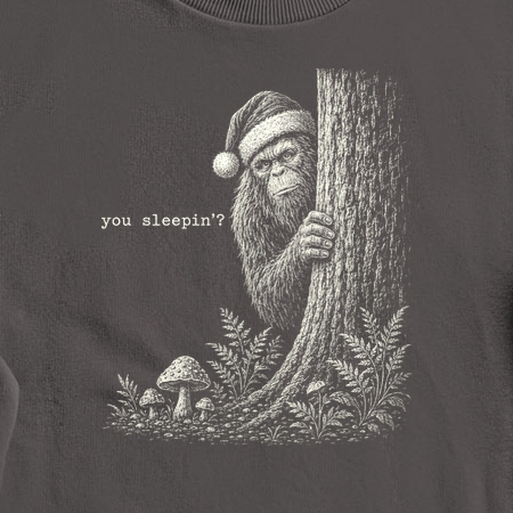 Sasquatch Santa You Sleepin Crewneck Sweatshirt