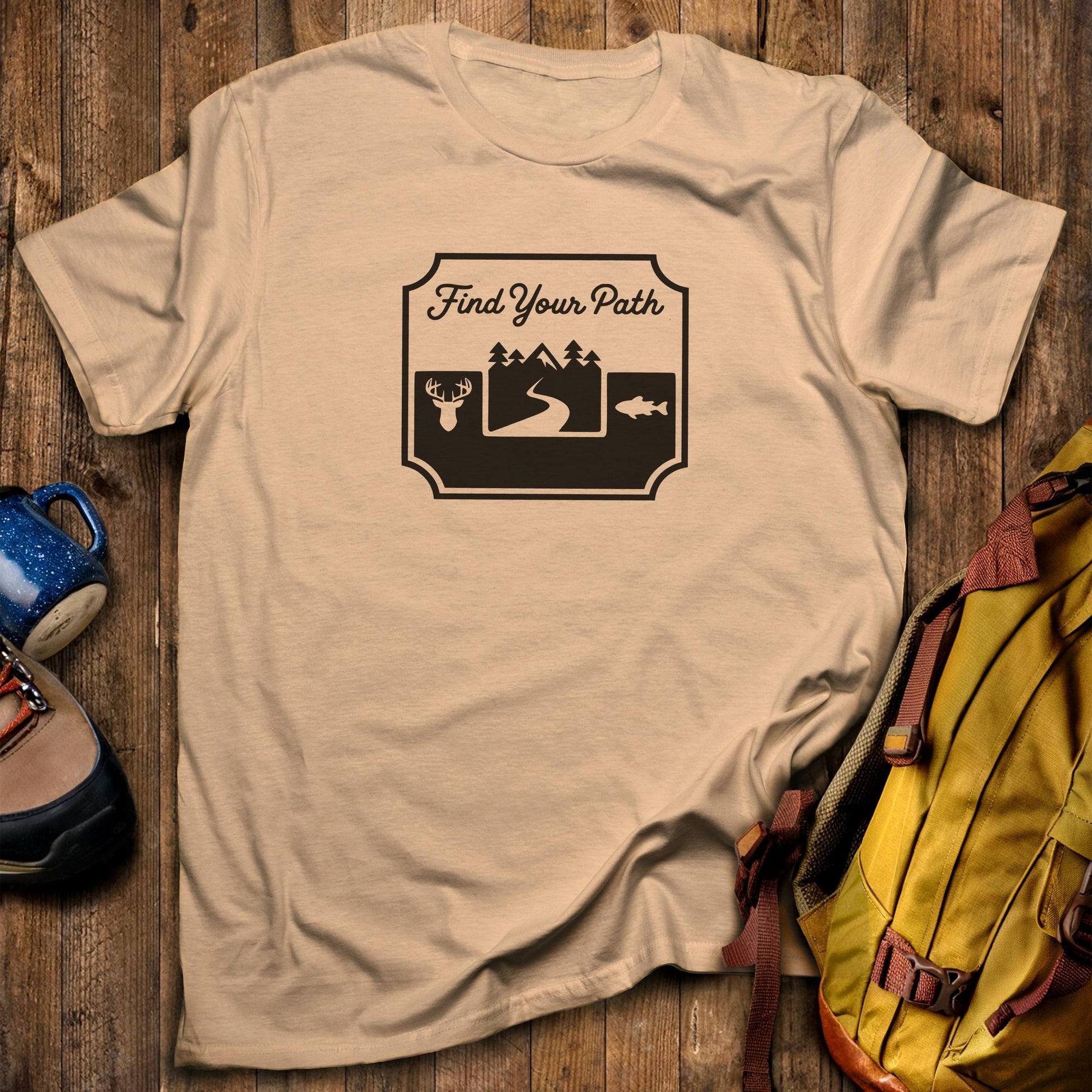 Find Your Path T-Shirt Sand Adventure and Outdoors Themed T-Shirt