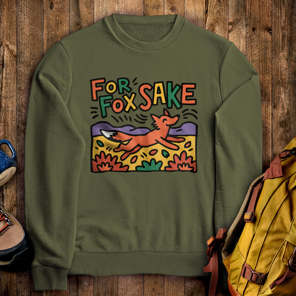 For Fox Sake Crewneck Sweatshirt Military Green Adventure and Outdoors Themed Sweatshirt