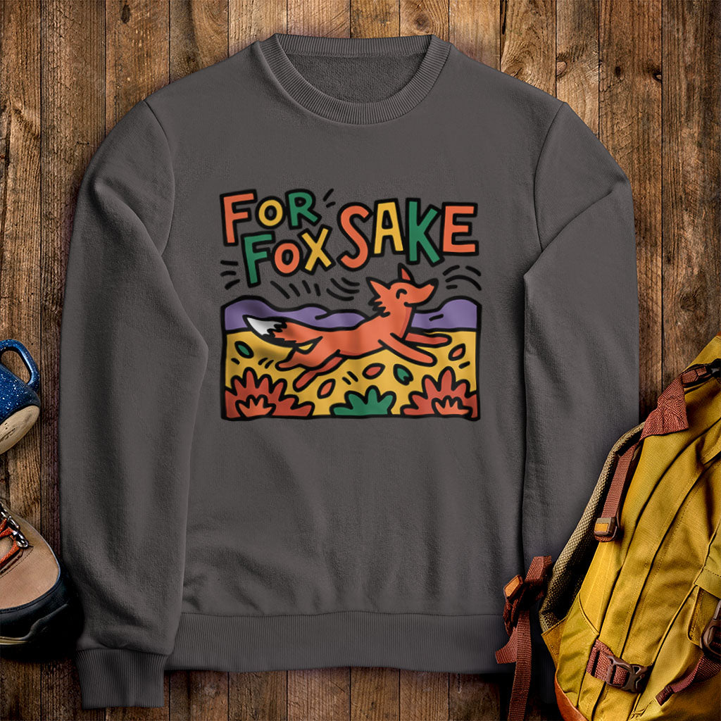 For Fox Sake Crewneck Sweatshirt Charcoal Adventure and Outdoors Themed Sweatshirt