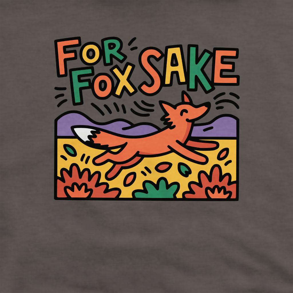 For Fox Sake Crewneck Sweatshirt Adventure and Outdoors Themed Sweatshirt