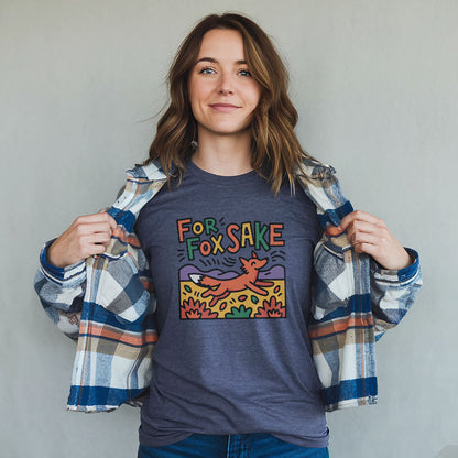 For Fox Sake T-Shirt Adventure and Outdoors Themed T-Shirt