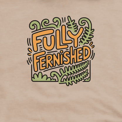 Fully Fernished Hoodie Adventure and Outdoors Themed Hoodie