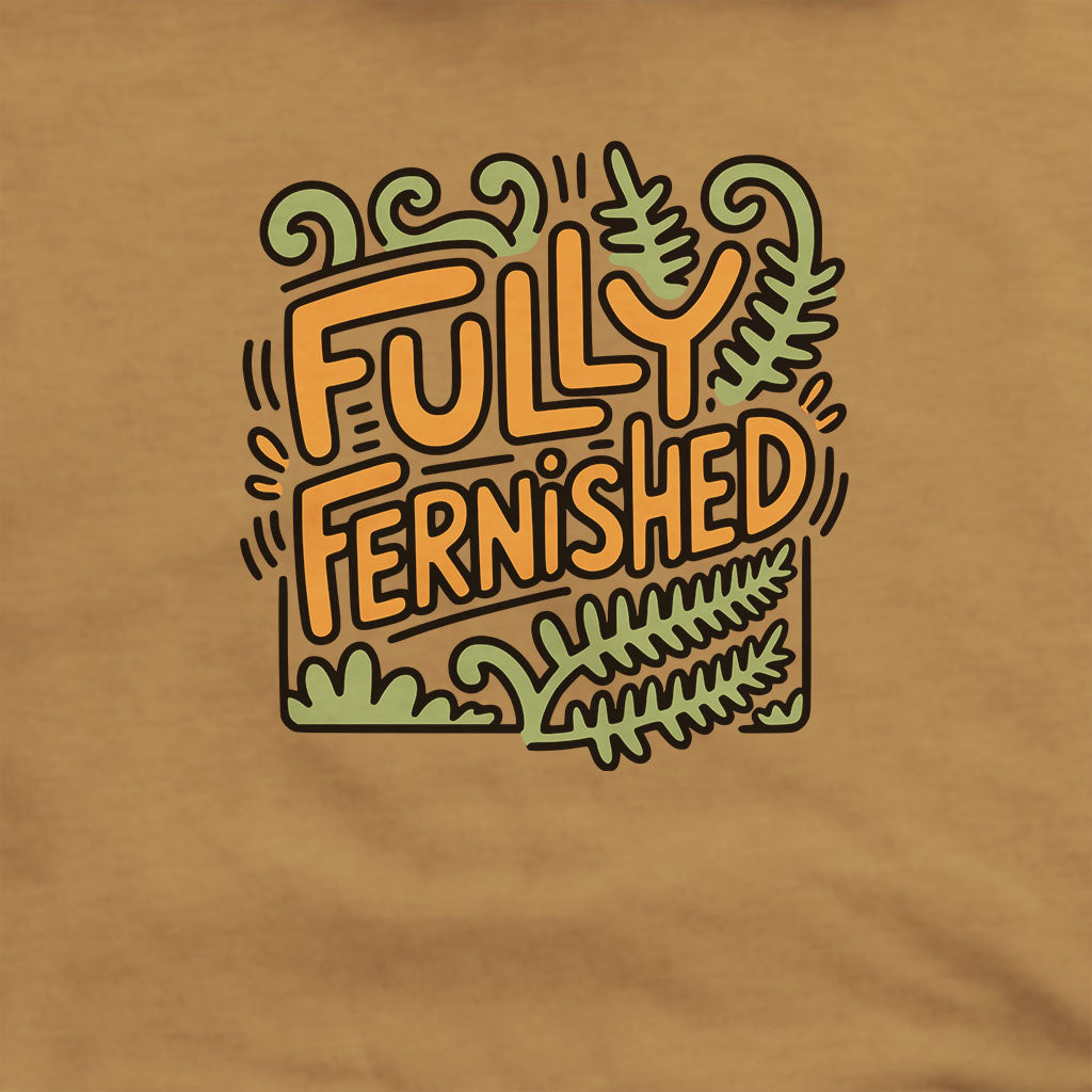 Fully Fernished Hoodie Adventure and Outdoors Themed Hoodie