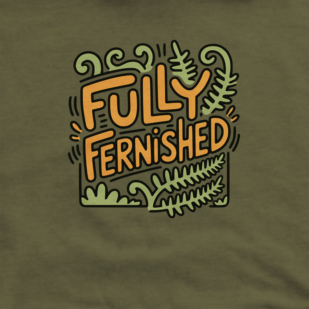 Fully Fernished Hoodie Adventure and Outdoors Themed Hoodie