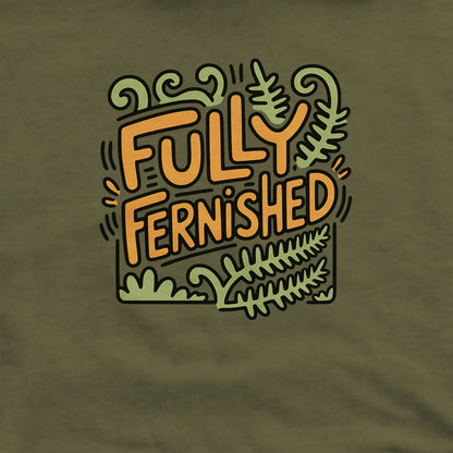 Fully Fernished Hoodie Adventure and Outdoors Themed Hoodie