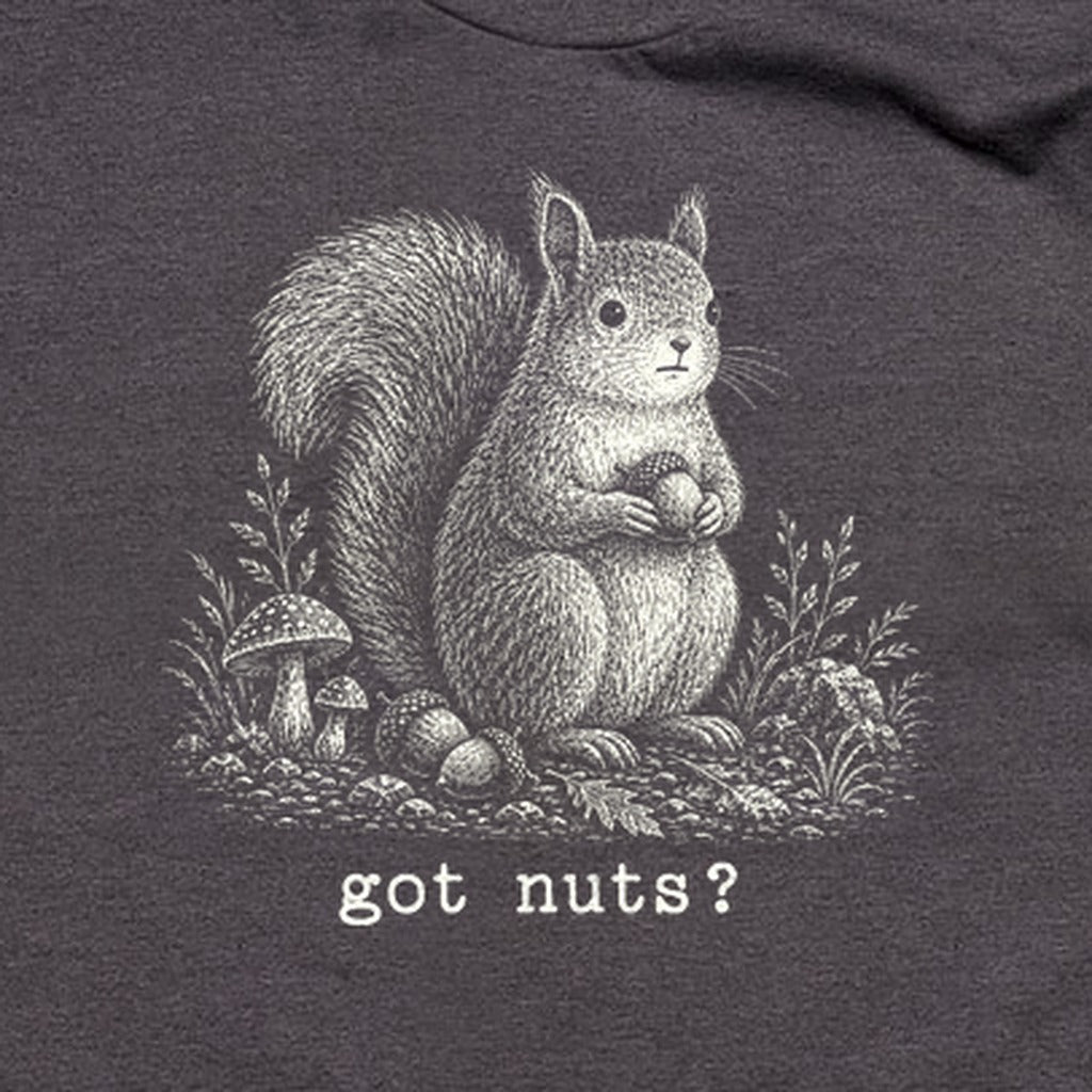 Squirrel Got Nuts T-Shirt