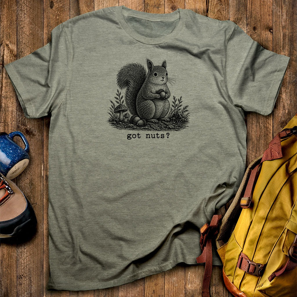 Squirrel Got Nuts T-Shirt