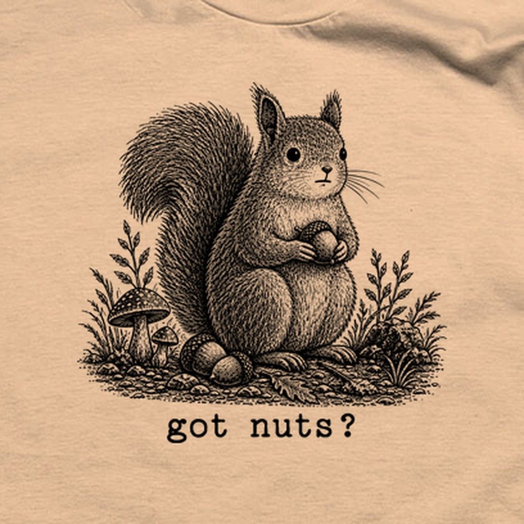 Squirrel Got Nuts T-Shirt