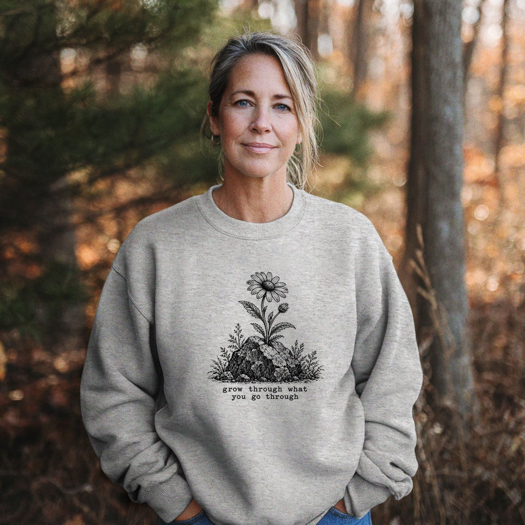 Grow Through Go Through Crewneck Sweatshirt