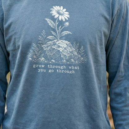 Grow Through Go Through Premium Long Sleeve