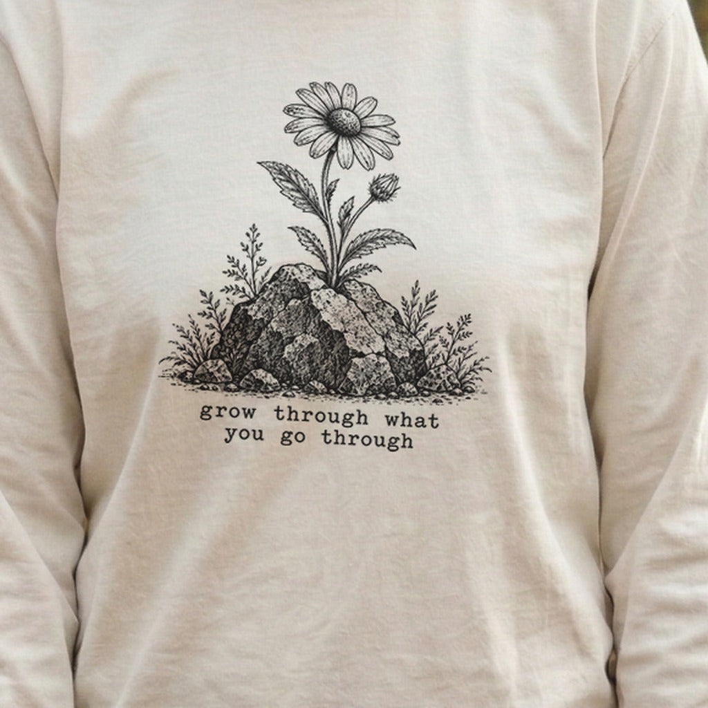 Grow Through Go Through Premium Long Sleeve