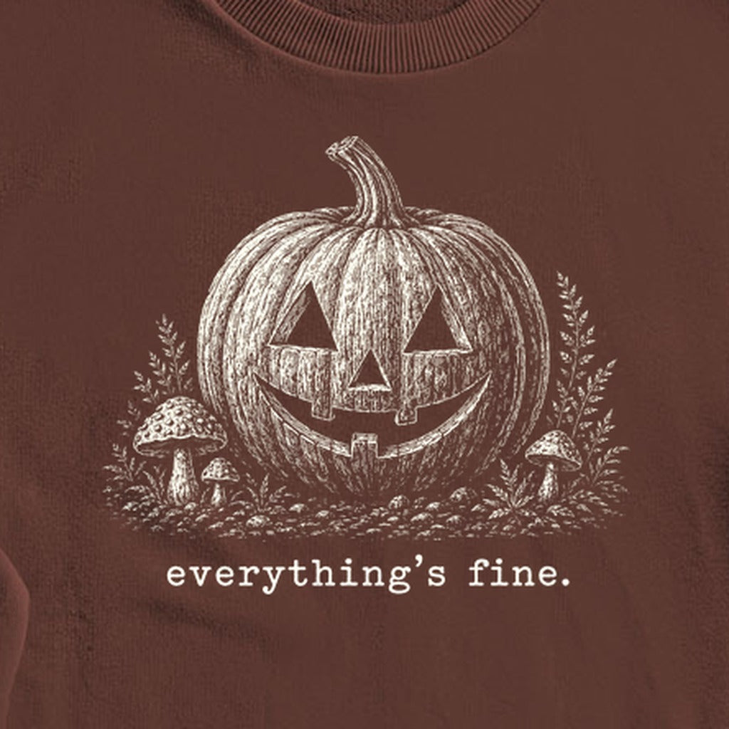Halloween Pumpkin Everything is Fine Crewneck Sweatshirt