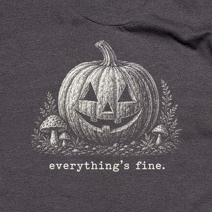 Halloween Pumpkin Everything is Fine T-Shirt