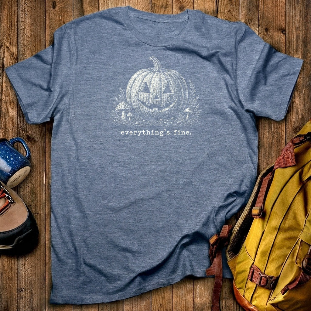 Halloween Pumpkin Everything is Fine T-Shirt