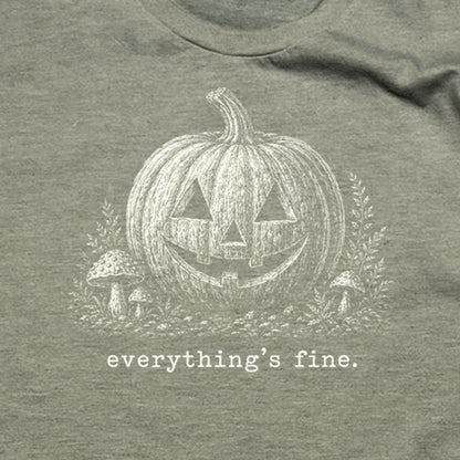 Halloween Pumpkin Everything is Fine T-Shirt