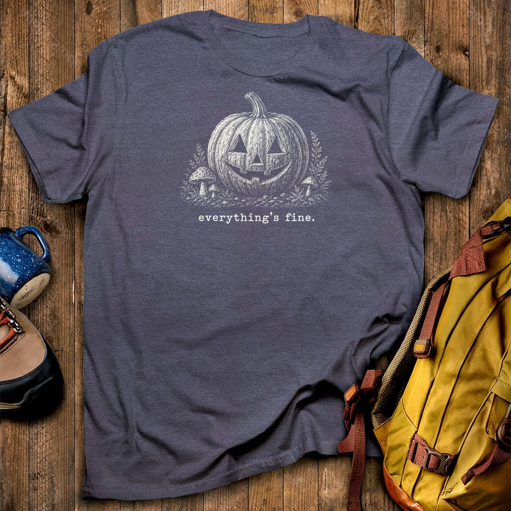 Halloween Pumpkin Everything is Fine T-Shirt