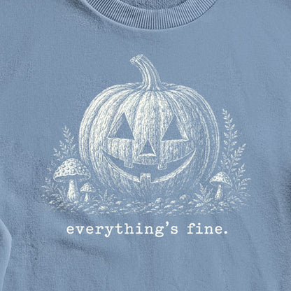 Halloween Pumpkin Everything is Fine Crewneck Sweatshirt