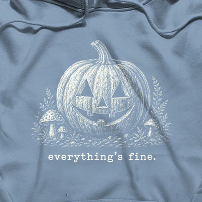 Halloween Pumpkin Everything is Fine Hoodie