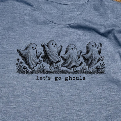 Let's Go Ghouls T-Shirt