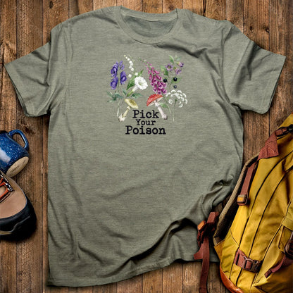 Pick Your Poison Wildflowers T-Shirt