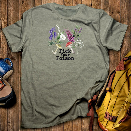 Pick Your Poison Wildflowers T-Shirt