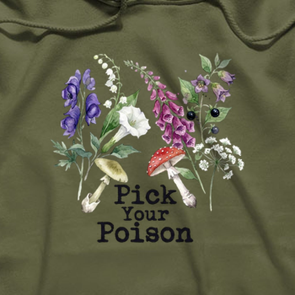Pick Your Poison Wildflowers Hoodie