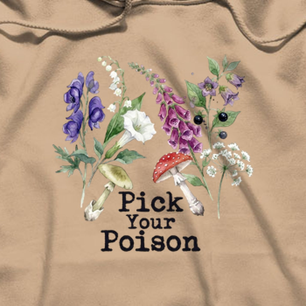 Pick Your Poison Wildflowers Hoodie