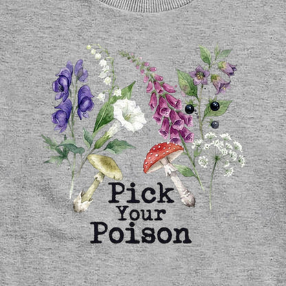 Pick Your Poison Wildflowers Crewneck Sweatshirt